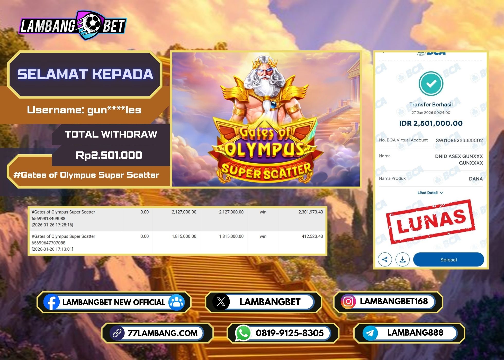 LAMBANGBET [27 JANUARI 2026] JACKPOT SLOT Gates of Olympus Super Scatter "Rp2.501.000" LUNAS